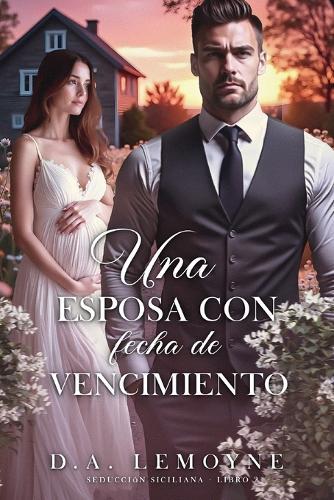 Una Esposa con Fecha de Vencimiento