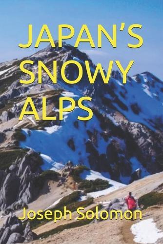 Japan's Snowy Alps: Winter Hikes from Nagano to KamikŌchi