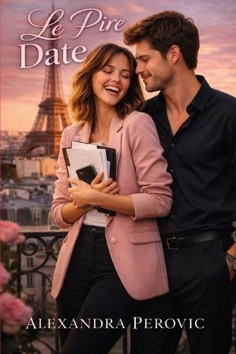 Le Pire Date: Une comédie romantique à haut risque