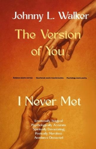 The Version of You I Never Met