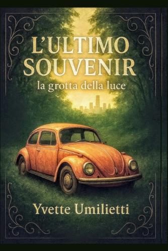 L'Ultimo Souvenir: ""Le grotte della luce""