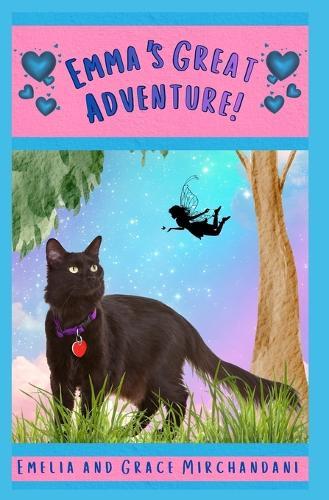 Emma's Great Adventure: A Magical Adventure for Emerging Readers