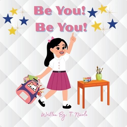 Be You! Be You!