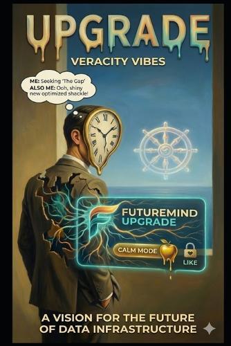 Upgrade: A Vision for the Future of Data Infrastructure