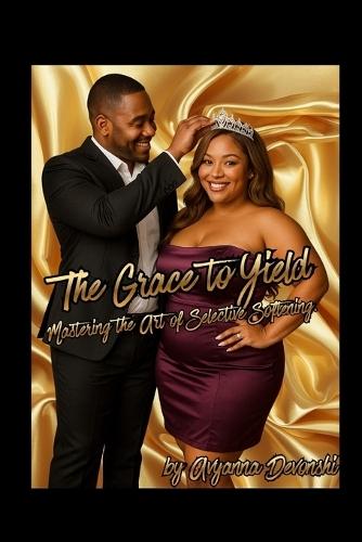 The Grace to Yield: Mastering the Art of Selective Softening.