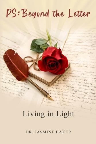 Beyond the Letter: Living in Light