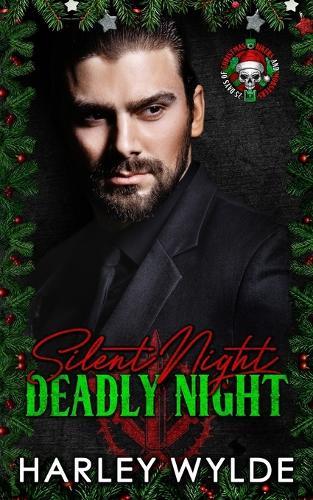 Silent Night, Deadly Night: A dark mafia Christmas romance