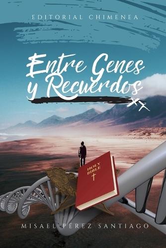 Entre Genes y Recuerdos