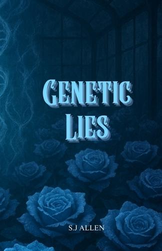 Genetic Lies