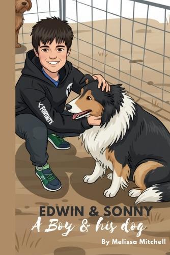 Edwin & Sonny: A Boy & his dog.
