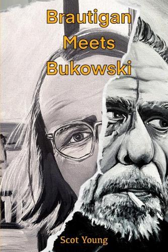 Brautigan Meets Bukowski