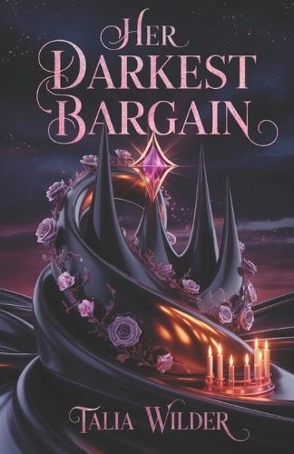 Her Darkest Bargain: A Dark Fae Fantasy Romance