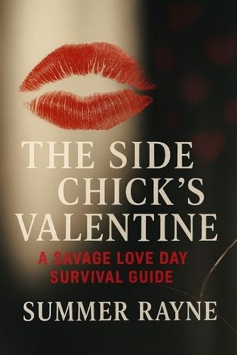 The Side Chick's Valentine
