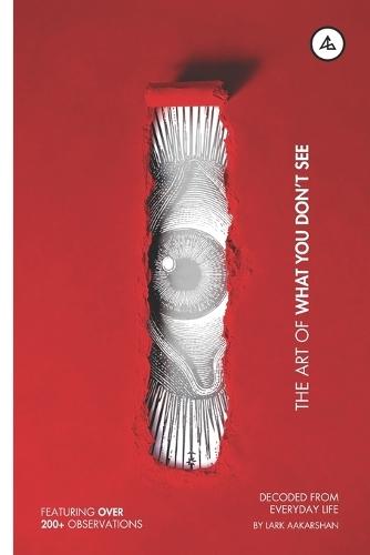 The Art of What You Don't See