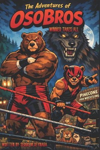 The Adventures of OsoBros: Winner Takes All