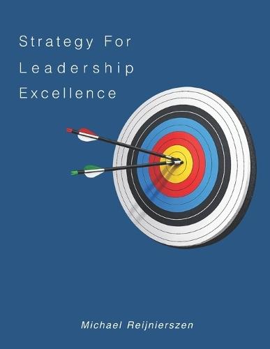 Strategy for Leadership Excellence