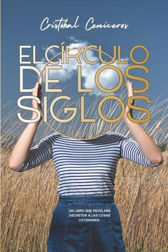 El Círculo de los Siglos