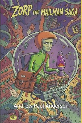 Zorp the Mailman Saga: Saving the universe, one Fart at a time!