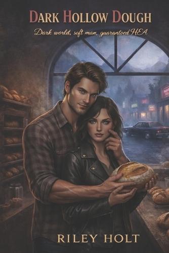 Dark Hollow Dough: A Blackwood Hollow Romance