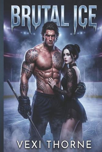 Brutal Ice: A Dark Hockey Romance