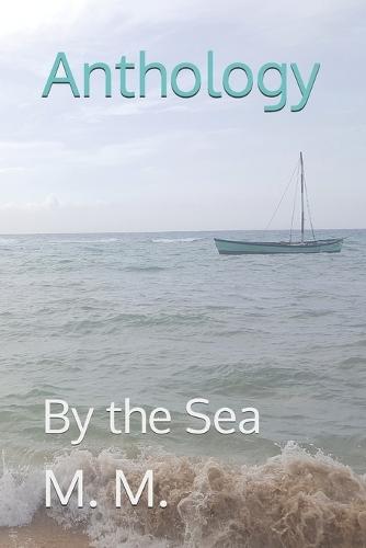 Anthology: By the Sea