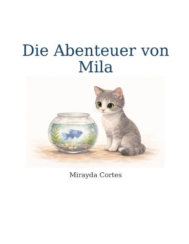 Die Abenteuer von Mila