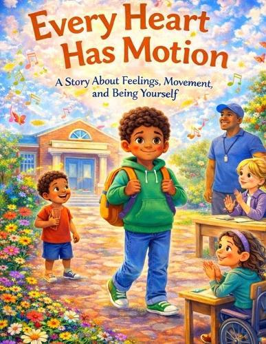 Every Heart Has Motion