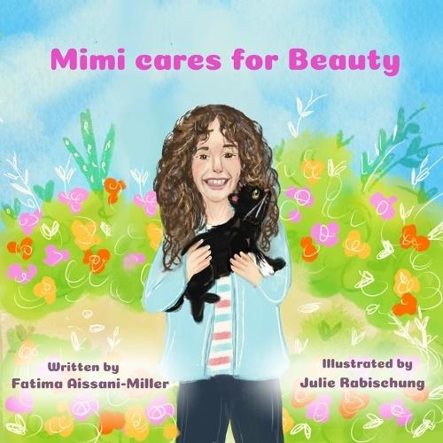 Mimi cares for Beauty