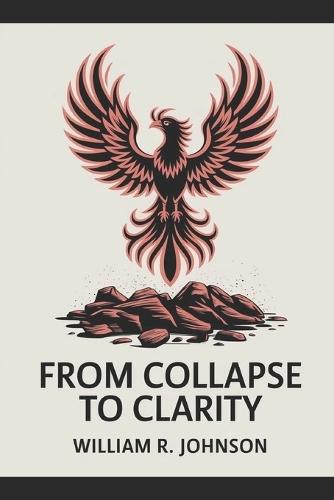 From Collapse to Clarity: Rebuilding Life After Business Loss