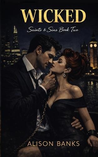Wicked: Saints & Sins Book Two