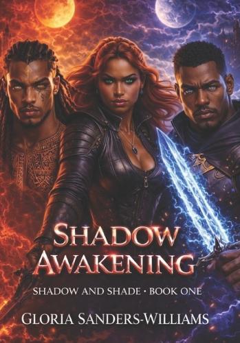 Shadow Awakening: Shadow and Shade - Book One