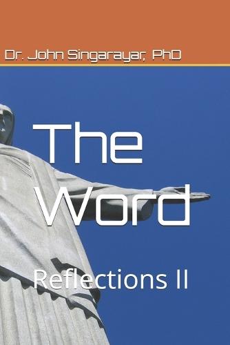 The Word: Reflections II