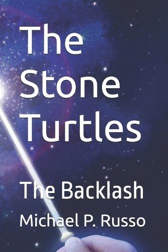 The Stone Turtles: The Backlash