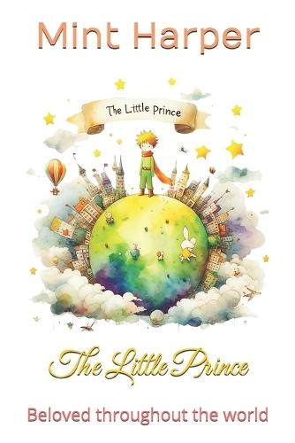 The Little Prince: Beloved throughout the world