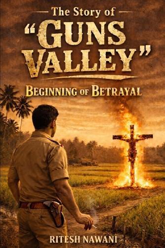The Story of ""Guns Valley"": Beginning of Betrayal