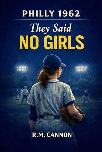 Philly 1962: They said NO GIRLS