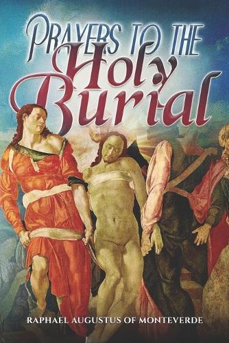 Prayers to the Holy Burial
