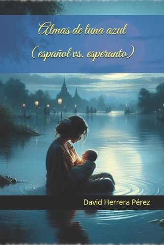 Almas de luna azul (español vs. esperanto)