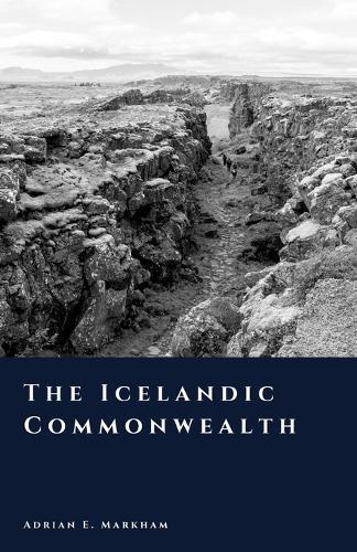 The Icelandic Commonwealth: Law Without Kings