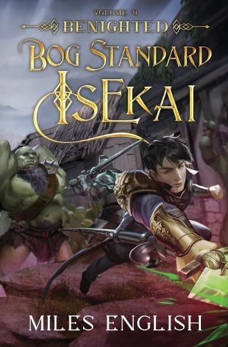 Bog Standard Isekai: Benighted