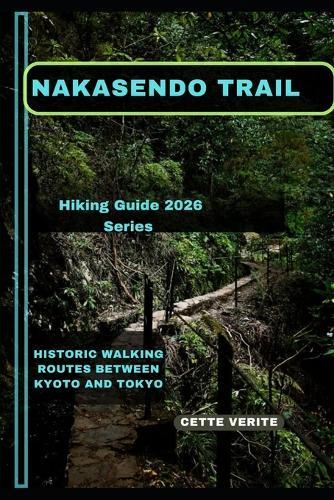 Nakasendo Trail: Historic Walking Routes Between Kyoto and Tokyo