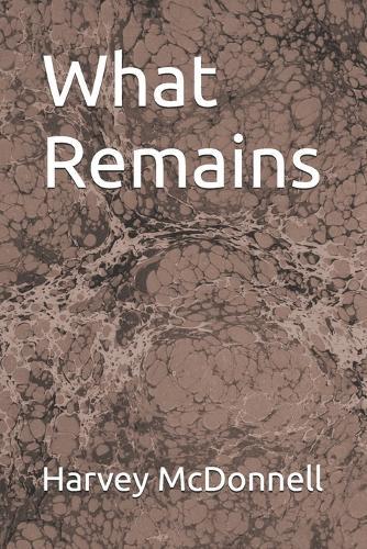 What Remains