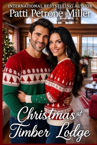 Christmas at Timber Lodge: A Sweet Hallmarky Christmas Novel