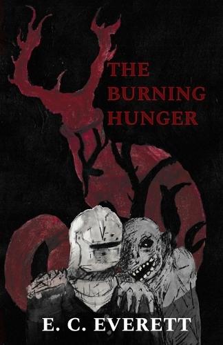 The Burning Hunger