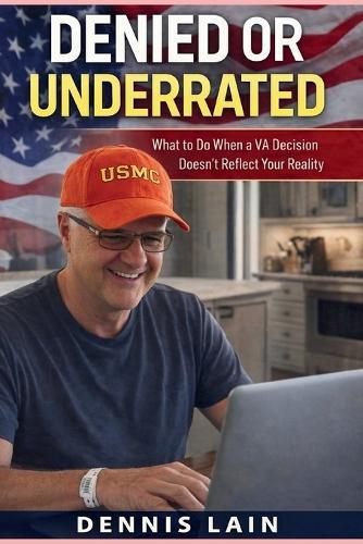 Denied or Underrated: What to Do When a VA Decision Doesn't Reflect Your Reality