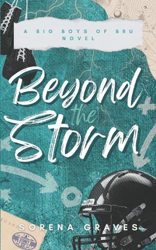 Beyond the Storm: A Big Boys of BRU novel