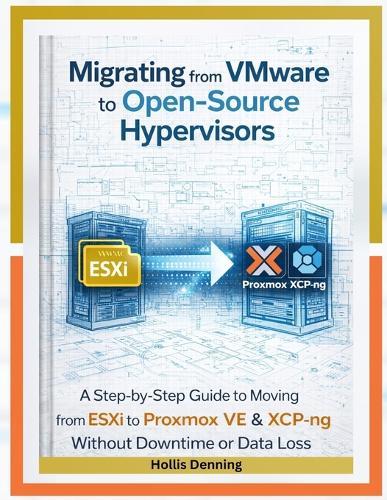 Migrating from VMware to Open-Source Hypervisors: A Step-by-Step Guide to Moving from ESXi to Proxmox VE & XCP-ng Without Downtime or Data Loss