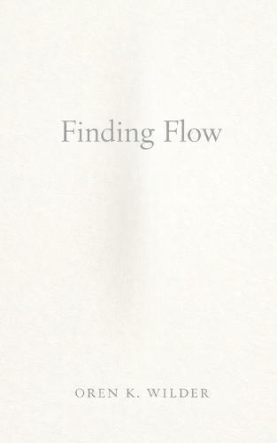 Finding Flow: Without Effort