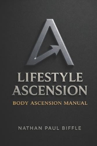 Lifestyle Ascension: A Quantified Approach to Body-Ascending according to its Unified Implications