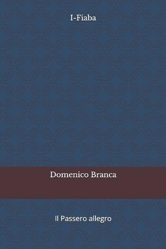 I-Fiaba: Il Passero allegro